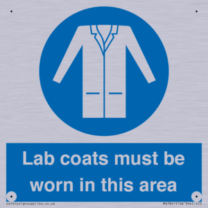 Lab coats must be worn in this area